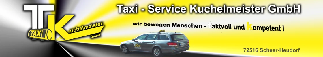 Taxi-Service Kuchelmeister GmbH, wir bewegen Menschen, taktvoll und kompetent, 72516 Scheer-Heudorf